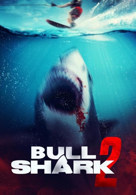 مشاهدة فيلم Bull Shark 2 2024 مترجم حصرى اون
