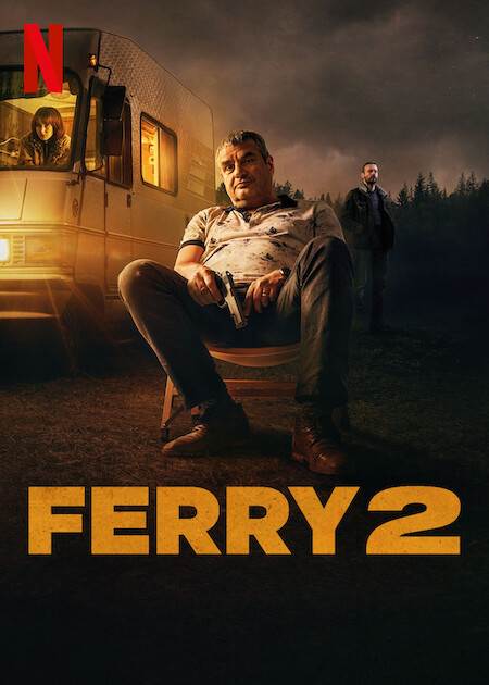 مشاهدة فيلم Ferry 2 2024 مترجم حصرى اون لاين